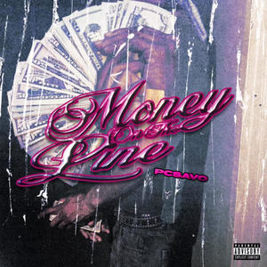 Money On Da Line (Explicit)