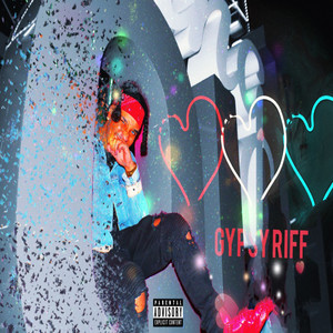 Gypsy Riff (Mixtape) (Explicit)