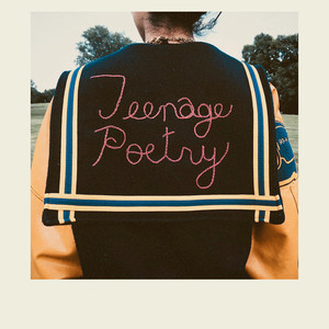 Teenage Poetry (Explicit)