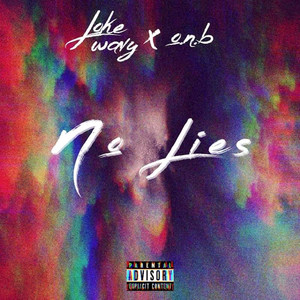 No Lies (Explicit)