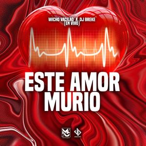 Este Amor Murio (EN VIVO) (En vivo)