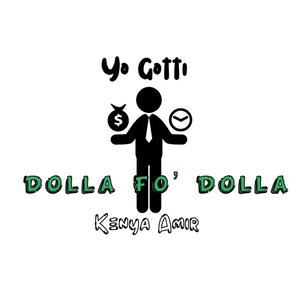 Dolla Fo' Dolla (Explicit)
