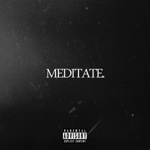 MEDITATE (Explicit)
