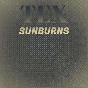 Tex Sunburns