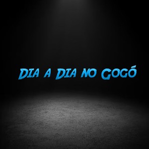 Dia a Dia no Gogó (Explicit)