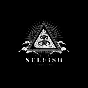 Selfish (Explicit)