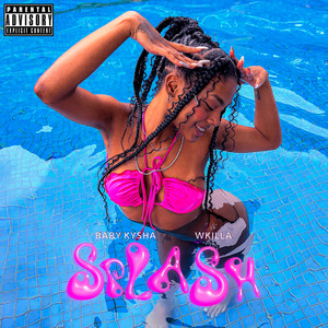 Splash (Explicit)