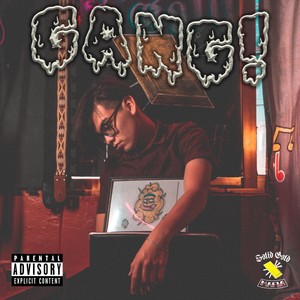 Gang! (Explicit)