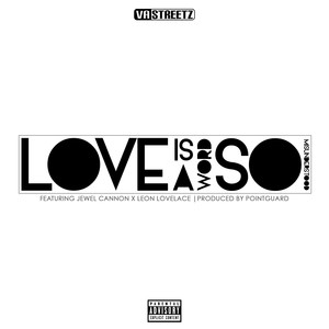 Love Is a Word So Misunderstood (Explicit)
