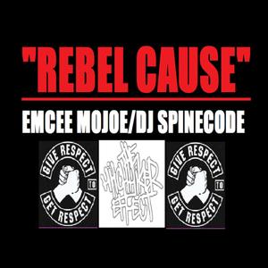 Rebel Cause (feat. DJ Spinecode) [Explicit]