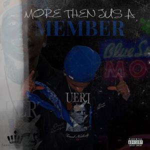 More Then Just A Member (Explicit)