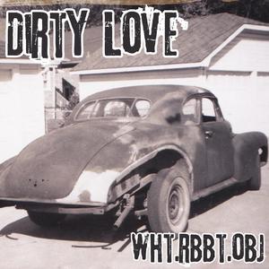 Dirty Love