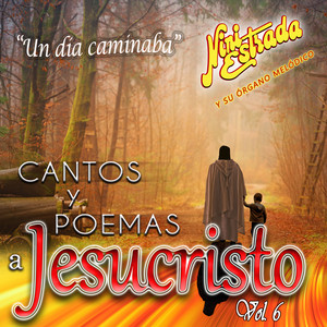 Cantos y Poemas a Jesucristo (Vol. 6)