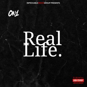Real Life (Explicit)