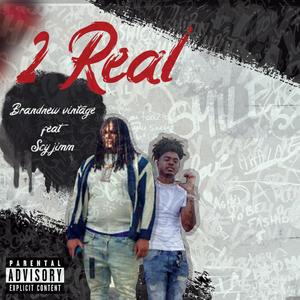 2 Real (feat. Scy Jimm) [Explicit]