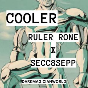 Cooler (feat. Secc8Sepp) [Explicit]