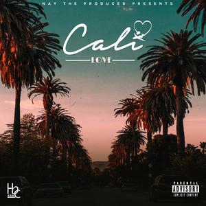 Cali Love (Explicit)