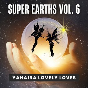 Super Earths Vol. 6