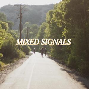Mixed Signals