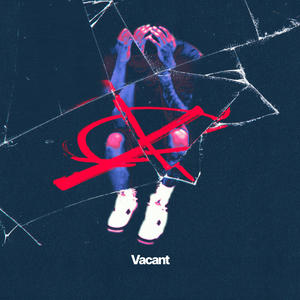 Vacant (Explicit)