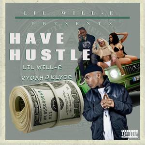 Have Hussle (feat. Rydah J. Klyde) (Explicit)