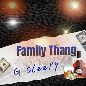 Family Thang (Explicit)