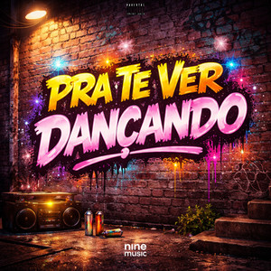 PRA TE VER DANÇANDO