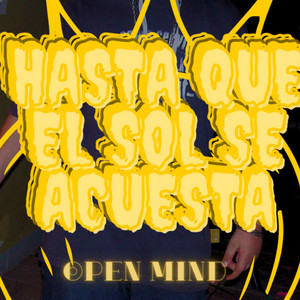 HASTA QUE EL SOL SE ACUESTA (Explicit)