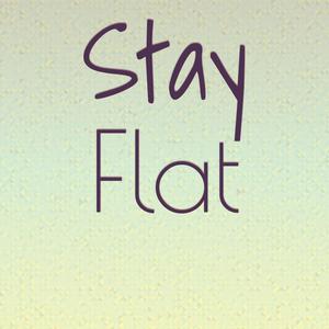 Stay Flat