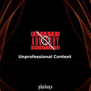 Unprofessional Content (Explicit)