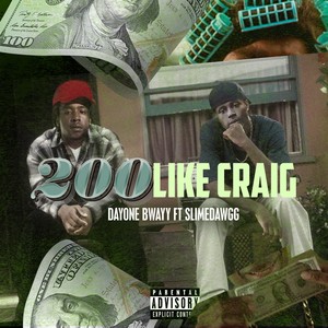 200 Like Craig (Explicit)