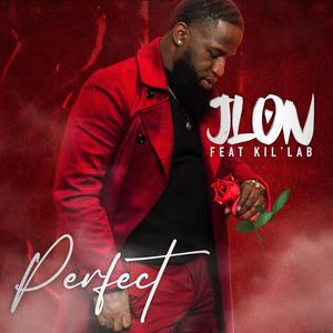 Perfect (feat. Kil'lab) [Explicit]