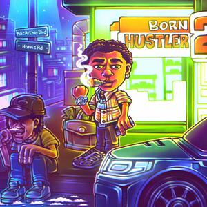 Born Hustler 2 EP (Explicit)