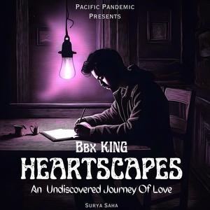 Heartscapes: An Undiscovered Journey Of Love