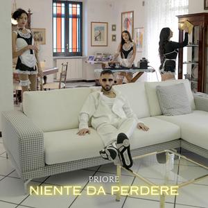 NIENTE DA PERDERE (Explicit)