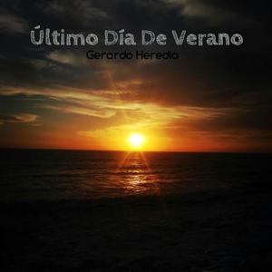 Último Día De Verano (feat. Lucho Guerrero)