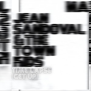 Time Lapse (Get Up)
