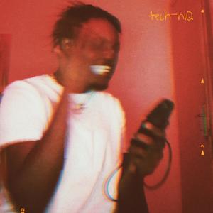 Tech-niq (Explicit)