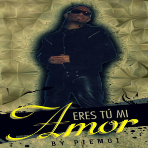 Eres Tú Mi Amor(Summer Edition) (Summer Edition)