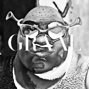 GRAAL (SHREK IS LOVE) (feat. MattyB, GONZO, MC Page, ROBI & ZEPH) (Explicit)