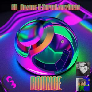 BOUNCE (feat. SuperLarryDiego)