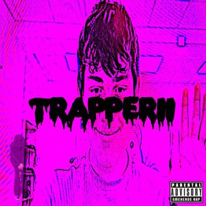 Trapperii (Explicit)