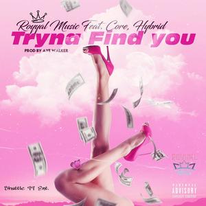 Tryna Find You (Radio Edit)