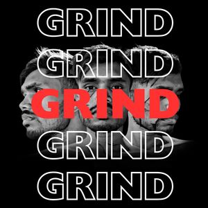 GRIND