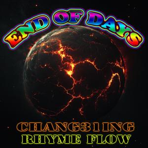 End of Days (feat. CHANG31ING) [Explicit]