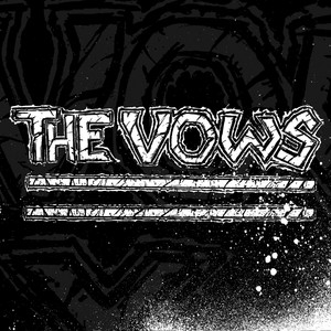 The Vows (Explicit)
