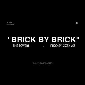 BRICK BY BRICK