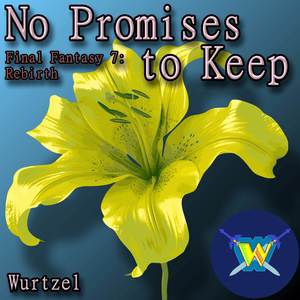 No Promises to Keep (From "Final Fantasy 7: Rebirth")