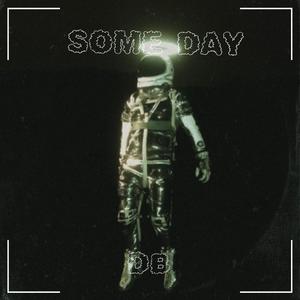 SOME DAY (Explicit)