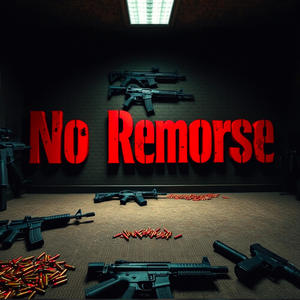 No Remorse (Explicit)